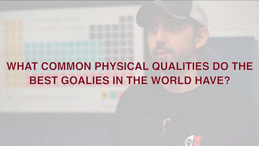 Physical Qualities That The Best Goalies Have