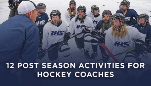 Post Season Activities For Youth Hockey Coaches
