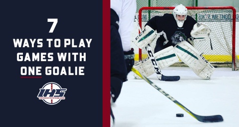 7 Ways to Play Hockey Games With One Goalie