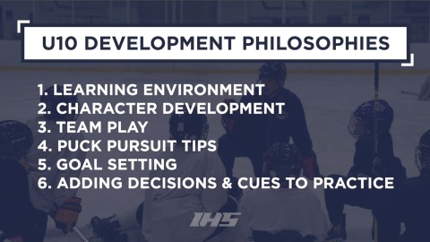 U10 Development Philosophies