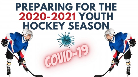 Preparing for the hockey season during the COVID-19 Pandemic