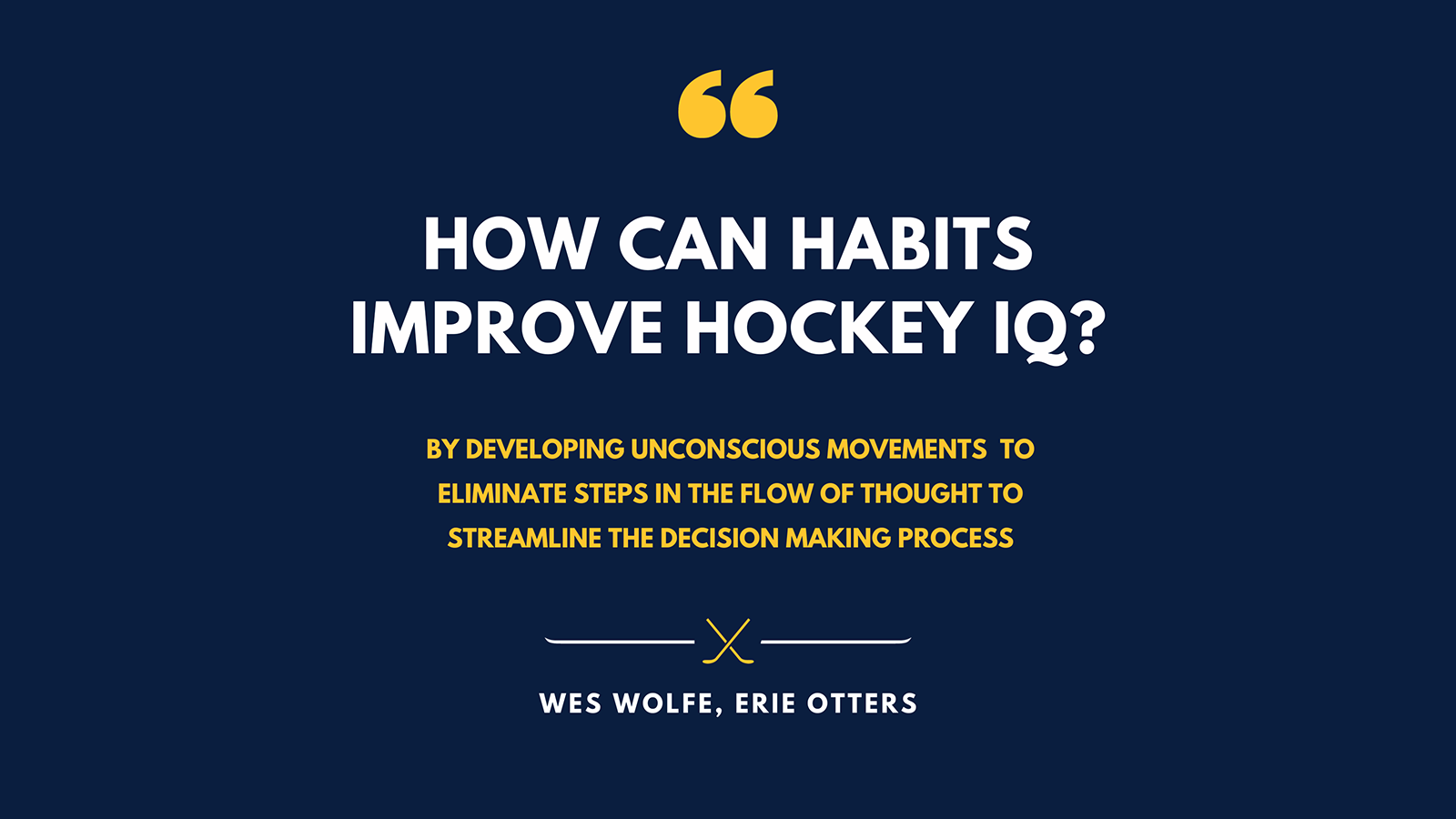 How Can Habits Build Hockey IQ?